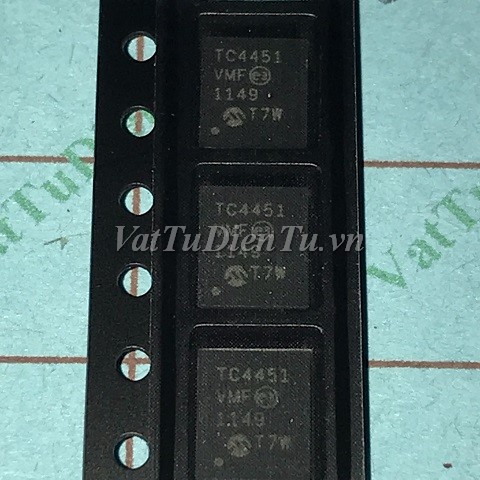 TC4451 TC4451VMF QFN8; Mã: TC4451; Kiểu chân: 8 chân dán QFN-8; Xuất xứ: Hàng mới